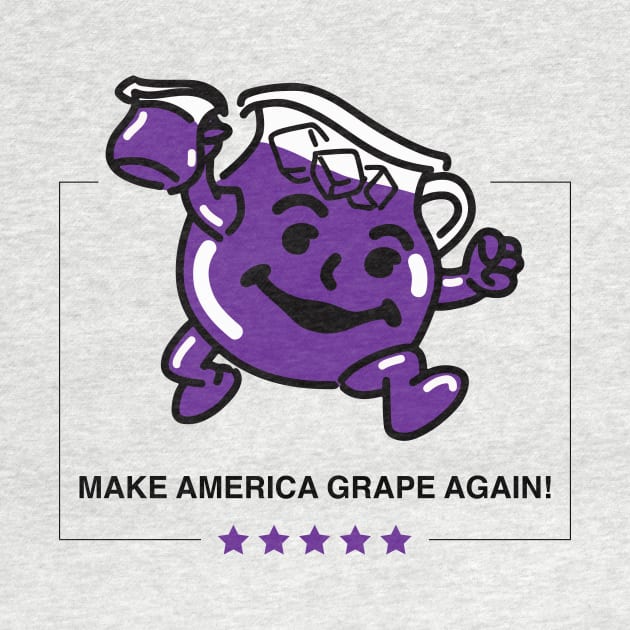 Make America Grape Again by duckandbear